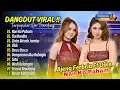 Download Lagu Ajeng Febria Ft Dike Sabrina - Nan Ko Paham - Tia Monika - Cinta Merah Jambu || DANGDUT TERBARU 2025