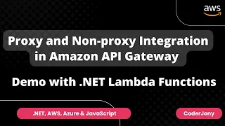 Proxy and Non-proxy Integration in Amazon API Gateway Demo with NET Lambda Functions