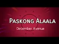 Paskong Alaala by December Avenue (lyrics)