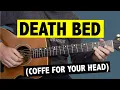 Download Lagu Death Bed (Coffee For Your Head) // Guitar Tutorial (MELODY)