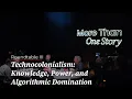 Technocolonialism Knowledge Power and Algorithmic Domination World Decolonization Forum 2026