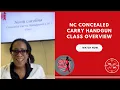 North Carolina Concealed Carry Handgun Class Overview