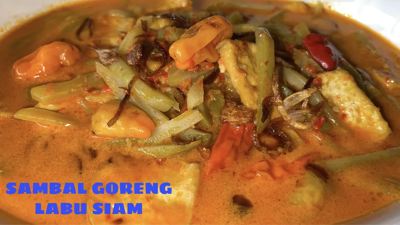 SAMBAL GORENG LABU SIAM SAMBAL GORENG LABU SIAM