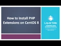 How to Install PHP Extensions on CentOS 8