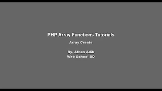 PHP Array Functions - 1 Array Create
