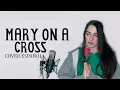 Lagu Ghost - Mary On A Cross (cover español)