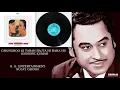 GHUNGROO KI TARAH BAJTA HI RAHA HU - KISHORE KUMAR - CHOR MACHAYE SHOR(1973) - RAVINDRA JAIN