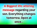 Lagu 🛑A BIGGEST LIFE-ALTERING MESSAGE REGARDING YOUR SON. EVERYTHING CHANGES TOMORROW. OPEN AT ONCE.