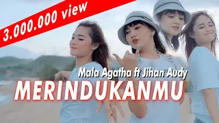 Download Merindukanmu - Mala Agatha Ft Jihan Audy | Duo Manja (Official Music Video) MP3