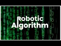 Robotic Algorithms