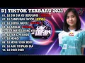 Download Lagu DJ TIKTOK TERBARU 2022 - DJ SIA SIA KU BERJUANG X DJ CAMPURAN TIKTOK | REMIX VIRAL TIKTOK 2022