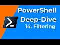 14 Filtering - PowerShell Deep-Dive