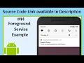 Service Foreground Example in Android Studio in Hindi