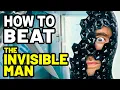 How to Beat the STALKER in THE INVISIBLE MAN