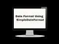 Java Tutorials For Beginners In Hindi Part 12 Date Format Using SimpleDateFormat