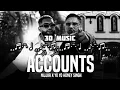 Accounts | Nijjar | Yo Yo Honey Singh | 3D Concert Hall Music
