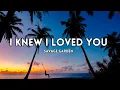 Download Lagu Savage Garden - I Knew I Loved You (Lyrics)