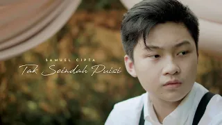 Download Samuel Cipta - Tak Seindah Puisi [Official Lyric Video] MP3