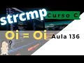 C Programming Course How to compare two Strings with the strcmp function Lesson 136