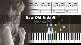 Taylor Swift - How Did It End - Accurate Piano Tutorial with Sheet Music