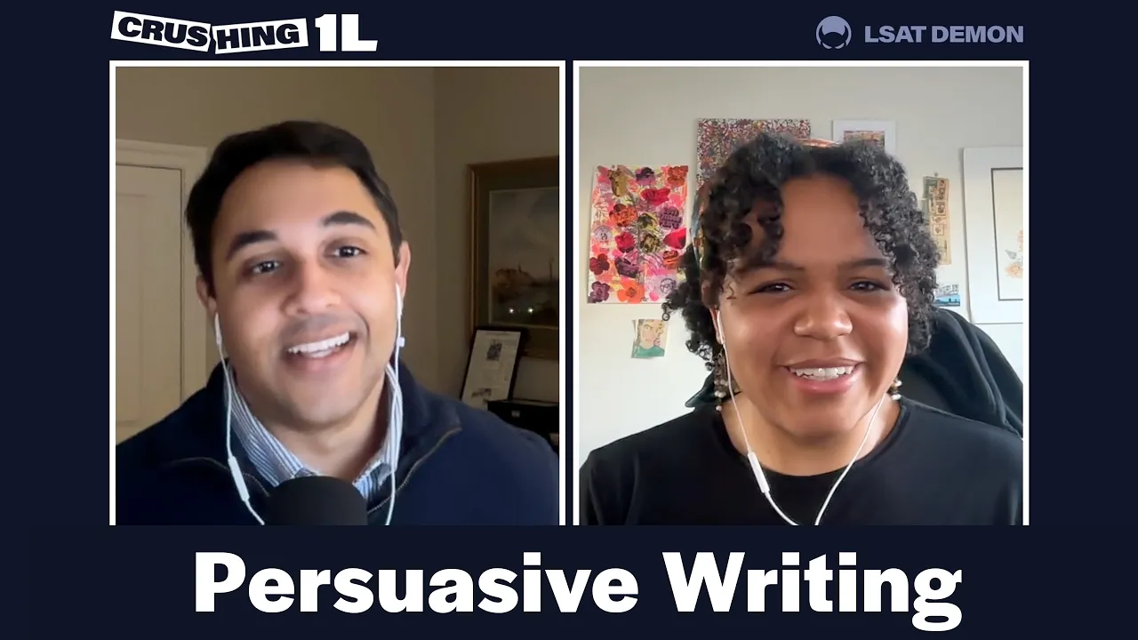 Persuasive Writing | Crushing 1L, Ep. 26