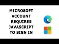 How To Allow JavaScript So You Can Sign In With Your Microsoft Account
