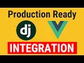 Django Vue js Integration for Production Django casts