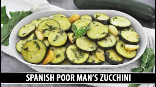 spanish poor mans zucchini irresistibly delicious u0026 easy to make