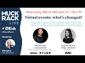 Muck Rack Live Episode Virtual events what s changed