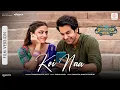 Download Lagu Koi Naa | Film Version | Bhool Chuk Maaf | Rajkummar,Wamiqa | Tanishk, Irshad, Shreya, Harnoor,Gifty