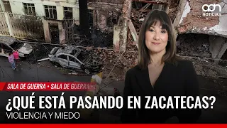 🔴 EN VIVO | ¿Qué está pasando en México? Zacatecas, INE y violencia electoral I Sala de Guerra