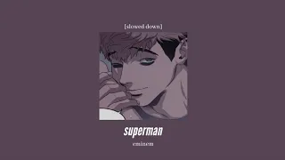 Eminem Superman Slowed Down 