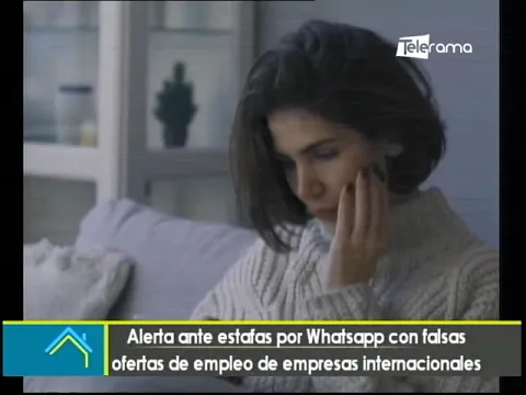 Alerta ante estafas por Whatsapp con falsas ofertas de empleo de empresas internacionales