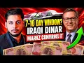 IRAQ DINAR 7-10 DAY WINDOW MarkZ Bond News Bruce s Weekend Prediction Iraqi Dinar News