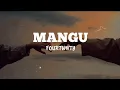Download Lagu Mangu - Fourtwnty (Lirik)