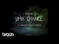 Lagu Djodje - Uma Chance feat. Ricky Boy \u0026 Loony Johnson (Audio)