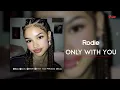 Rodle - Only With You