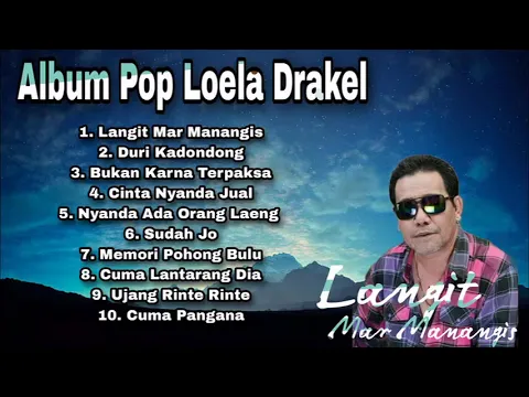 Download MP3 Album Pop Loela Drakel - Langit Mar Manangis