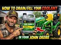 How to your coolant on John Deere tractor