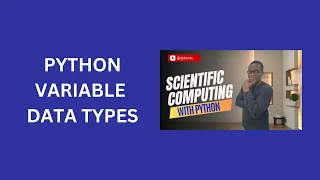 3 Python Variable Data Types