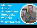Manage Azure Automation Runbooks with Git Source Control