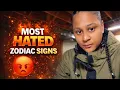 Most Hated Zodiac Signs