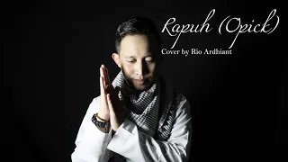 rapuh opick cover by rio ardhiant