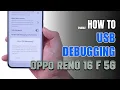 How to Enable USB Debugging on OPPO Reno 16F 5G Step-by-Step Guide