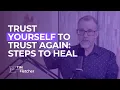 Vulnerability and Trust After Complex Trauma