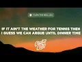 Hilary Duff - Weather For Tennis (Lyrics)