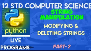 12 Std CS Chap-8 String String Manipulation 8 4 Modifying Deleting Strings