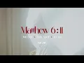 Kin Dee - Mathew 6 11 ft Ruth April Mz Taty