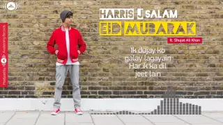 Download Harris J   Eid Mubarak Ft  Shujat Ali Khan   Official Audio MP3