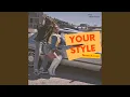 Download Lagu Your Style